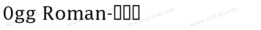 0gg Roman字体转换